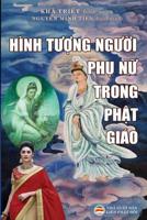 Hình tu?ng ngu?i ph? n? trong Ph?t giáo (Vietnamese Edition) 1090747039 Book Cover