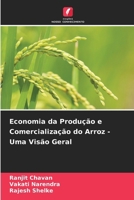 Economia da Produção e Comercialização do Arroz - Uma Visão Geral (Portuguese Edition) 6209692443 Book Cover