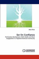 Ser En Confianza 3844398449 Book Cover