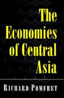 The Economies of Central Asia 0691600236 Book Cover