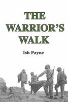 The Warrior's Walk 1442171588 Book Cover