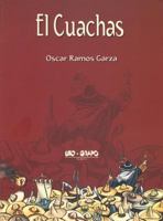 El Cuachas (Spanish Edition) 607401311X Book Cover