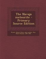 The Navajo meteorite 1179454243 Book Cover