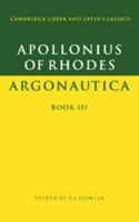 The Argonautica, Book 3 0521312361 Book Cover