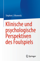 Klinische und psychologische Perspektiven des Foulspiels 3031461169 Book Cover