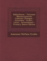 Bibliothecae... Vaticanae Manuscriptorum Codicum Catalogus: Orientales... Graeci... Latini... (orientalium) 117522376X Book Cover
