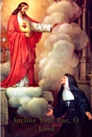 Incline Your Ear, O Lord 0359076637 Book Cover