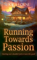 Running Towards Passion B0GN5JZ3LC Book Cover