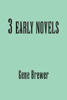 3 Early Novels 1425718884 Book Cover