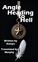 Angel Heading to Hell (Miss Qiu) B0GKS7RKB5 Book Cover