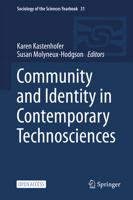 Community and Identity in Contemporary Technosciences (Sociology of the Sciences Yearbook, 31) 3030617300 Book Cover