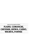 Music of the American Indian Plains: Comanche, Cheyenne, Kiowa, Caddo, Wichita, Pawnee 1523470860 Book Cover