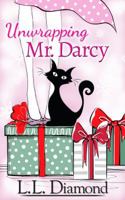 Unwrapping Mr. Darcy 0996789170 Book Cover