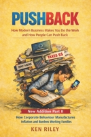 PUSHBACK: How Modern Business Makes You Do the Work and How People Can Push Back (Humane Leaders and Expert Partners) B0GL2D3QZX Book Cover