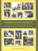 Snapshots of Bloomsbury: The Private Lives of Virginia Woolf And Vanessa Bell 0813537061 Book Cover
