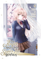 The Angel Next Door Spoils Me Rotten 06 (Manga) B0H4PY9S6K Book Cover