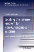 Tackling the Inverse Problem for Non-Autonomous Systems: Application to the Life Sciences 3319007521 Book Cover