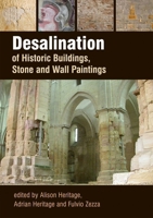 Desalination of Historic Buildings, Stone and Wall Paintings 1904982891 Book Cover