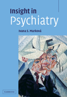 Insight in Psychiatry 0521825180 Book Cover