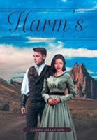 Harm's Valley 1644243865 Book Cover