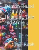 Demon Board A Child's Haunting Tale And More B0CJBMJM3D Book Cover
