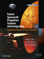 Future Spacecraft Propulsion Systems and Integration: Enabling Technologies for Space Exploration 3662547422 Book Cover