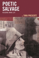 Poetic Salvage: Reading Mina Loy 1611488141 Book Cover