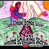 Can These Bones Live? (Jemima Love Bible Stories Book 1) 0692021620 Book Cover