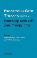 Progress in Gene Therapy: Pioneering Stem Cell/Gene Therapy Trials (Progress in Gene Therapy) 9067643947 Book Cover