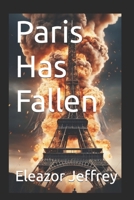 Paris Has Fallen (Shadows of Resilience) B0CJ49KX9F Book Cover