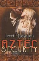 Aztec Security 160504122X Book Cover