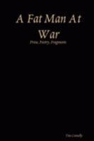 A Fat Man At War 0615185827 Book Cover