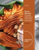 Electric Machines: Principles, Applications and Control Schematics, International Edition 1133628524 Book Cover