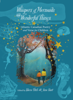 Whispers of Mermaids and Wonderful Things 1771084715 Book Cover