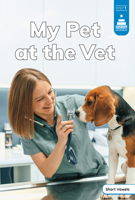 My Pet at the Vet (Stairway Decodables Nonfiction Step 1) B0DWDQZCKP Book Cover