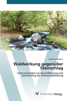 Waldwirkung gegen�ber Steinschlag 3639415183 Book Cover