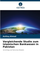 Vergleichende Studie zum islamischen Bankwesen in Pakistan (German Edition) 6208599482 Book Cover