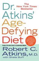 Dr. Atkins' Age-Defying Diet Revolution 0312977018 Book Cover