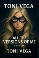 ALL THE VERSIONS OF ME B0FDGKSKHB Book Cover