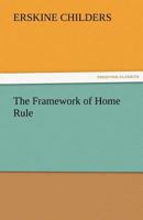 The Framework for Home Rule 9356155925 Book Cover