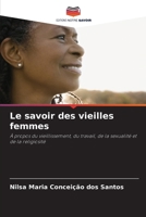 Le savoir des vieilles femmes (French Edition) 620986290X Book Cover