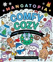 Mangatopia: Christmas Cuties: A Sweet and Festive Coloring Book 1250444349 Book Cover