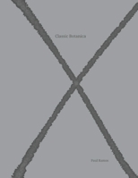 Classic Botanica : Adult Coloring Book: Botanical Illustrations 198124798X Book Cover