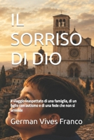 IL SORRISO DI DIO: Il viaggio inaspettato di una famiglia, di un figlio con autismo e di una fede che non si arrende (Italian Edition) B0H14QC4N8 Book Cover