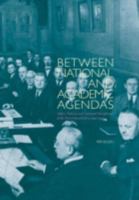 Between National and Academic Agendas 9186069527 Book Cover