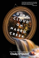 Dark Cloud on Naked Creek 1633810992 Book Cover