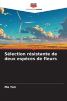 Sélection résistante de deux espèces de fleurs (French Edition) 6208328241 Book Cover