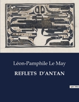 Reflets d'Antan (French Edition) B0CQW34Y2Z Book Cover