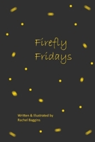 Firefly Fridays B0GKPTFQBN Book Cover