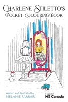Charlene Stiletto's Pocket Colouring Book 1038357659 Book Cover